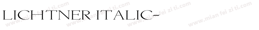 Lichtner Italic字体转换